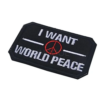 Išsiuvinėti Pleistras Aš Noriu Taikos Pasaulyje Moralę Pleistras Taktinis Emblema Emblemos Siuvinėjimo Lopai Striukės, Džinsai Kuprinė Bžūp