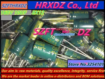SZFTHRXDZ 100VNT 160V 10UF 8X12 elektrolitinius kondensatorius 10UF 160V 8*12